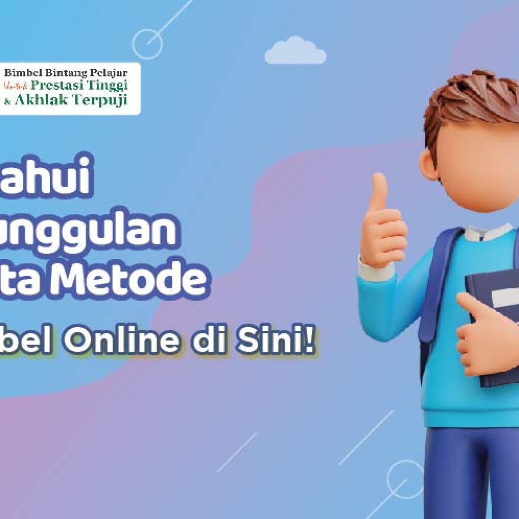 ketahui-keunggulan-serta-metode-bimbel-online-di-sini